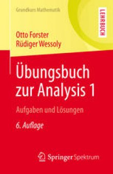 Übungsbuch zur Analysis 1: Aufgaben und Lösungen