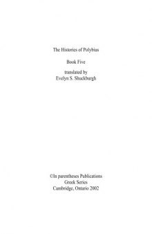 The histories of Polybius : book five, translated by Evelyn S. Shuckburgh