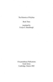 The histories of Polybius : book three, translated by Evelyn S. Shuckburgh