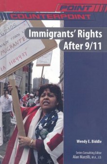 Immigrants' Rights After 9 11 (Point Counterpoint)