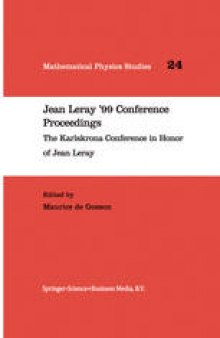 Jean Leray ’99 Conference Proceedings: The Karlskrona Conference in Honor of Jean Leray