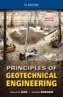 Principles of Geotechnical Engineering, 8th SI edition