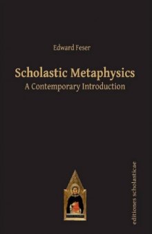 Scholastic Metaphysics  A Contemporary Introduction