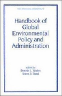 Handbook of Global Environmental Policy and Administration