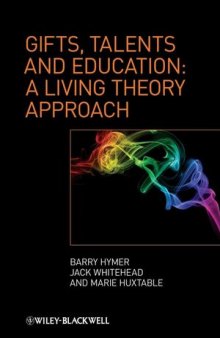 Gifts, Talents and Education a Living Theory Approach