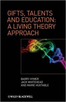 Gifts, Talents and Education: A Living Theory Approach