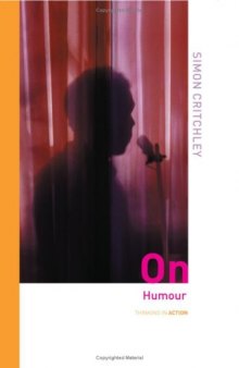 On Humour (Thinking in Action)