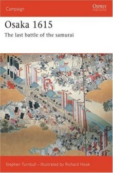 Osaka 1615: The Last Samurai Battle