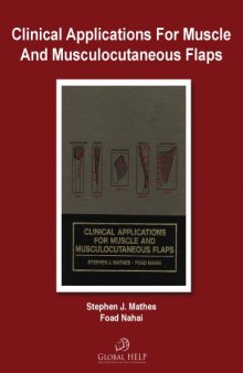 Clinical Applications for Muscle and Musculocutaneous Flaps