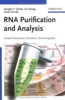 RNA Purification and Analysis: Sample Preparation, Extraction, Chromatography