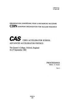 CAS-CERN Accelerator School - Advanced Accelerator Physics (VOL 1)