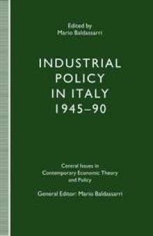Industrial Policy in Italy, 1945–90