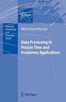 Data Processing in Precise Time and Frequency Applications