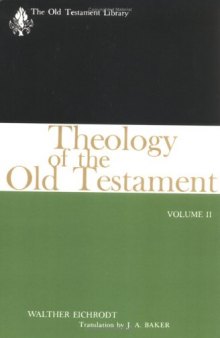 Theology of the Old Testament. Volume Two