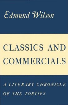 Classics and Commercials - A literary chronicle of the forties