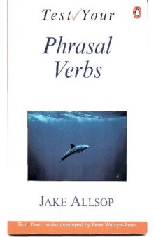 Test Your Phrasal Verbs