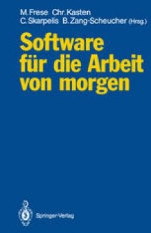 Software für die Arbeit von morgen: Bilanz und Perspektiven anwendungsorientierter Forschung