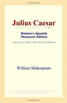 Julius Caesar (Webster's Spanish Thesaurus Edition)