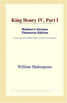 King Henry IV, Part I (Webster's German Thesaurus Edition)
