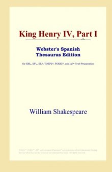 King Henry IV, Part I (Webster's Spanish Thesaurus Edition)