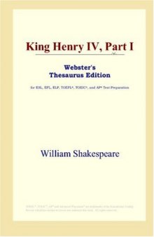 King Henry IV, Part I (Webster's Thesaurus Edition)