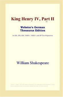 King Henry IV, Part II (Webster's German Thesaurus Edition)