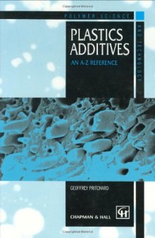 Plastics Additives: An A-Z reference