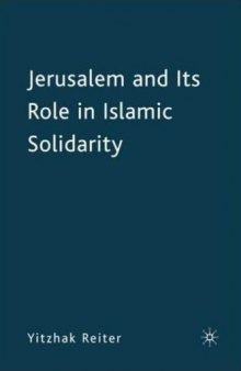 Jerusalem and Its Role in Islamic Solidarity