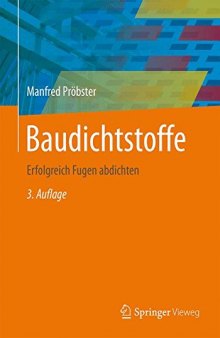 Baudichtstoffe: Erfolgreich Fugen abdichten