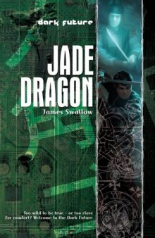 Dark Future: Jade Dragon 