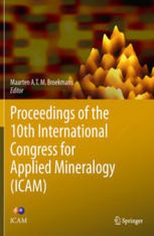 Proceedings of the 10th International Congress for Applied Mineralogy (ICAM)