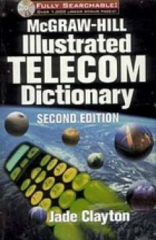 McGraw-Hill illustrated telecom dictionary