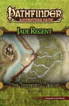 Pathfinder Adventure Path #49: The Brinewall Legacy (Jade Regent 1 of 6) Interactive Maps