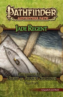 Pathfinder Adventure Path #50: Night of Frozen Shadows (Jade Regent 2 of 6) Interactive Maps