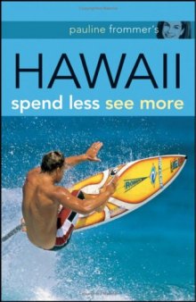 Pauline Frommer's Hawaii, Second Edition (Pauline Frommer Guides)