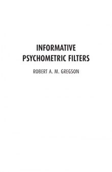 Informative Psychometric Filters