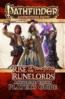 Pathfinder Adventure Path: Rise of the Runelords Anniversary Edition Player's Guide