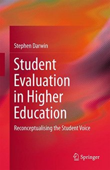 Student Evaluation in Higher Education: Reconceptualising the Student Voice