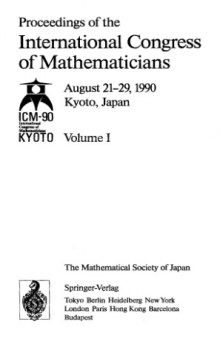 Proceedings of the International Congress of Mathematicians, August 21-29, 1990, Kyoto, Japan (International Congress of Mathematicians  Proceedings)