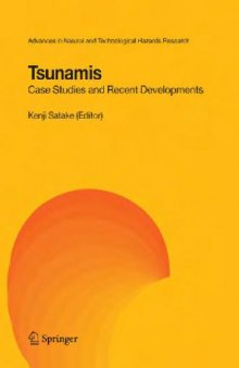 Tsunamis. Case studies and recent developments