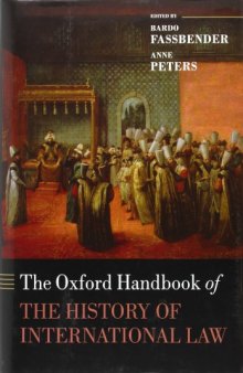 The Oxford Handbook of the History of International Law