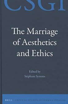 The Marriage of Aesthetics and Ethics