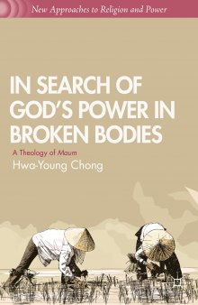 In search of god's power in broken bodies : a theology of maum