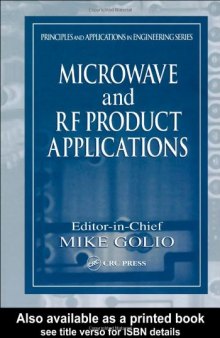 Microwave and RF Product Applications (Principles and Applications in Engineering)