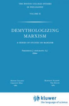 Demythologizing Marxism: A Series of Studies on Marxism