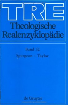 Theologische Realenzyklopädie, Band 32: Spurgeon - Taylor