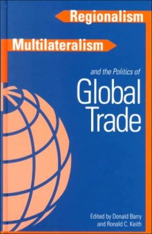Regionalism, Multiculturalism, and the Politics of Global Trade