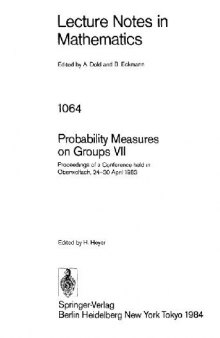 Probability Measures on Groups VII: Proceedings of a Conference held in Oberwolfach, 24–30 April 1983