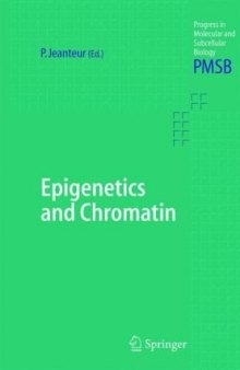 Epigenetics and Chromatin (Progress in Molecular and Subcellular Biology)