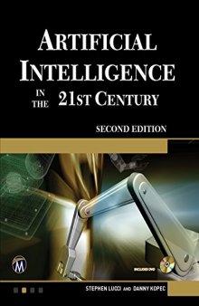 Artificial Intelligence in the 21st Century : A Living Introduction